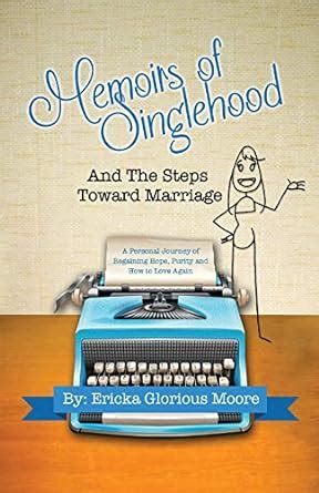  Discovering the Joys of Singlehood: Embracing the Journey Towards Marriage 