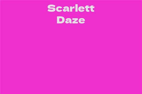  Early Life and Childhood of Scarlett Daze