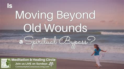  Empowering Transformation: Moving Beyond the Wound 