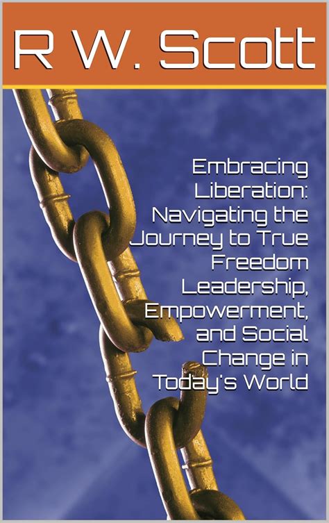  Empowerment and Liberation: Embracing the Message of Freedom 