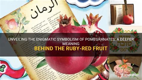  Exploring the Symbolic Significance of Pomegranate Dreams: Unveiling the Secrets of Your Subconscious Mind 