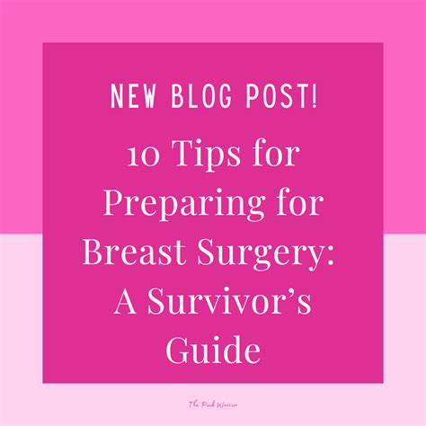  Preparing for Breast Surgery: Recommended Actions and Warnings 