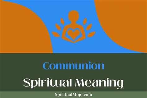  Unlocking the Profound Meaning and Transcendent Impact of Dreams Connected to Communion
