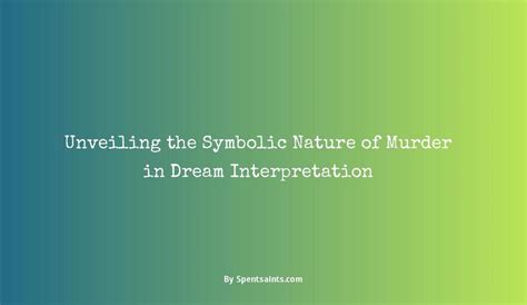  Unveiling the Symbolic Nature of Dreams 