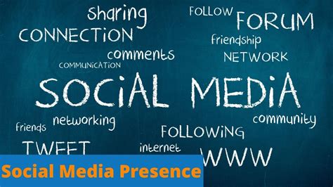 7. Social Media Presence