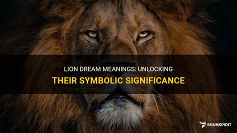 A Divine Communication: Lion Dreams and their Spiritual Significance