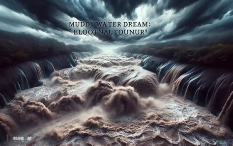 A Glimpse into Confusion: Understanding Murky Water Dreams as Signifiers of Emotional Turmoil