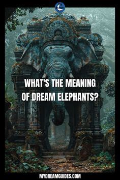 A Glimpse into the Subconscious: Elephant Urination Dreams and Inner Desires