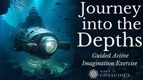 A Journey into the Depths of the Unconscious