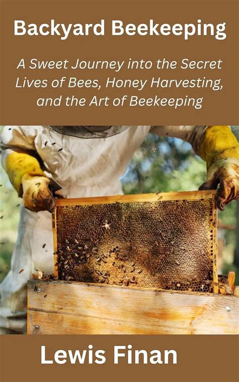 A Journey of a Beekeeper towards a Bountiful Honey Harvest