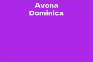 A Review of Avona Dominica's Career