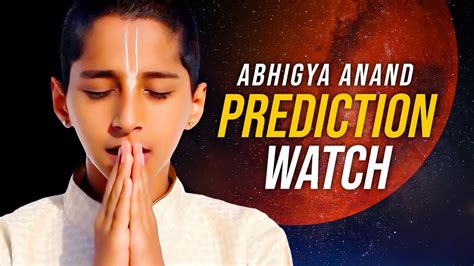 Abhigya Anand's Predictions