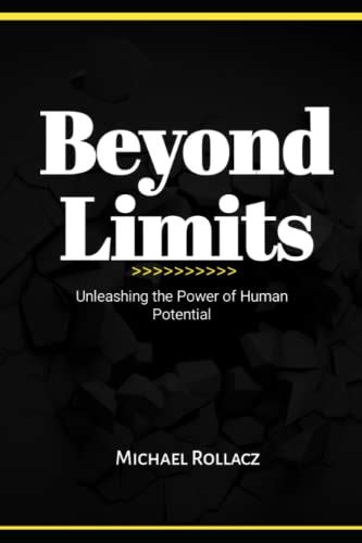 Achieving Extraordinary Abilities: Unleashing the Limitless Potential of the Human Mind