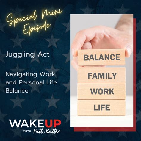 Achieving Work-Life Balance: Navigating the Juggling Act