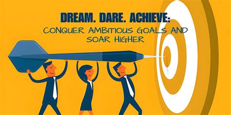 Achieving Your Driving Ambitions: Steps to Transform Your Aspiration into Tangible Success