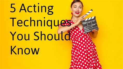 Acting Style and Technique