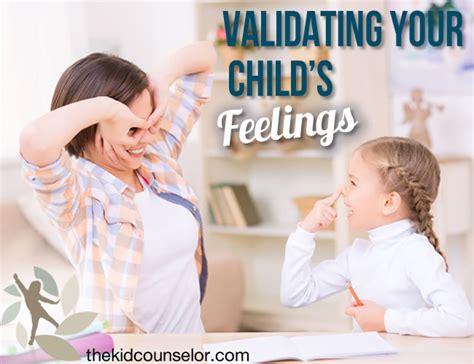 Active Listening: Validating and Acknowledging the Child's Feelings