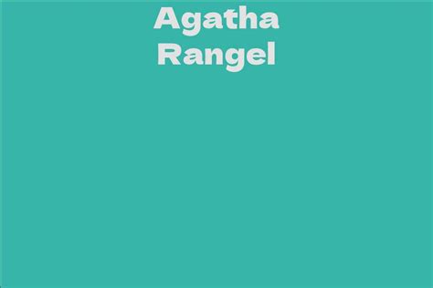 Agatha Rangel's Rise to Fame