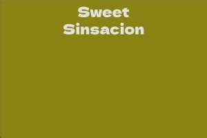 Age: How old is Sweet Sinsacion?