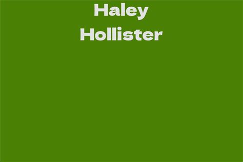 Age and Personal Life Details of the Alluring Haley Hollster