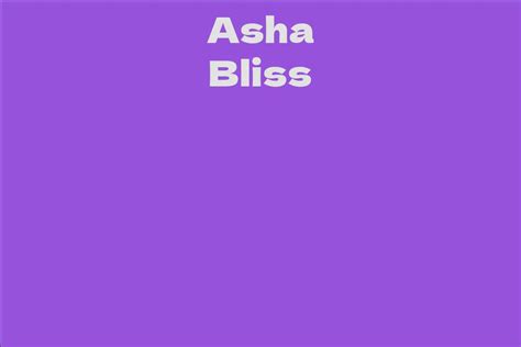 Age of Asha Bliss