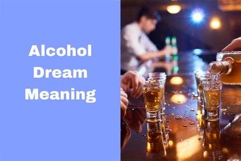 Alcohol as a Symbolic Element in Dreams