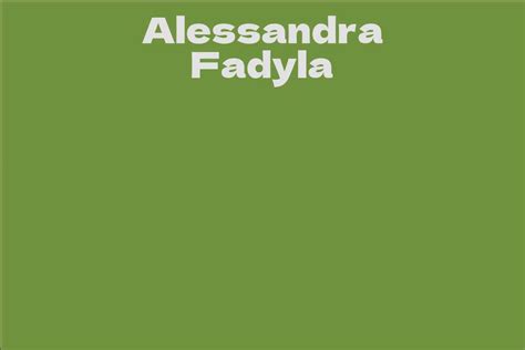 Alessandra Fadyla: A Rising Star