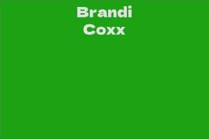 All About Brandi Coxx