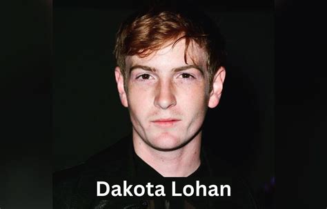 All About Dakota Lohan: Biography