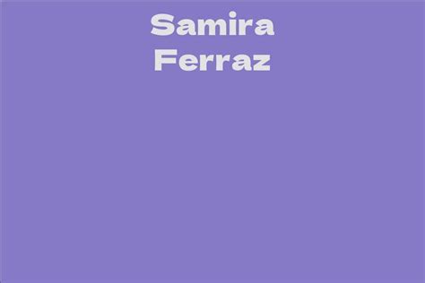 All About Saisa Ferraz Bio