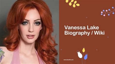 All About Vanessa Lake: Biography and Age