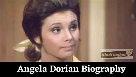 All about Angela Dorian: Bio