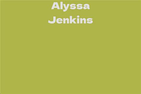 Alyssa Jenkins Net Worth Revealed