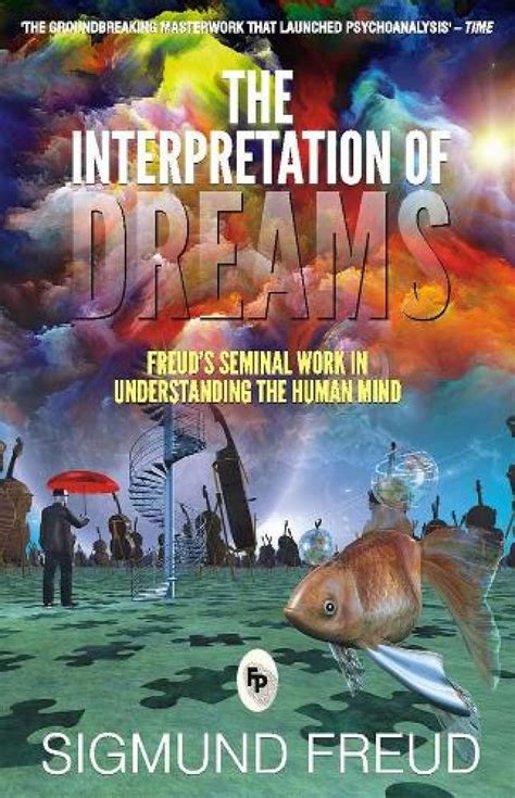 An Exploration of the Unconscious: Understanding Dream Interpretation