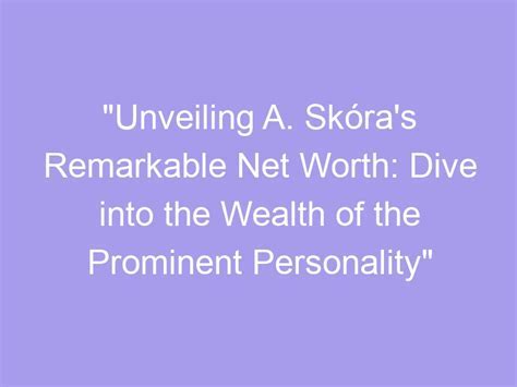 Analysing the Financial Value of the Famous Personality