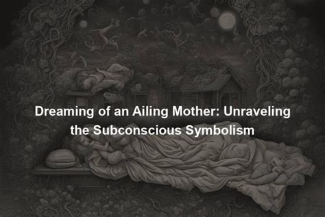 Analyze the Mother Figure: Unraveling the Subconscious