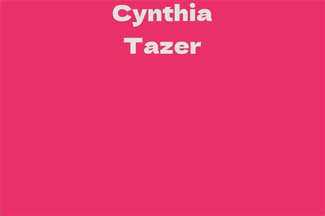 Analyzing Cynthia Tazer's Future Plans and Projects