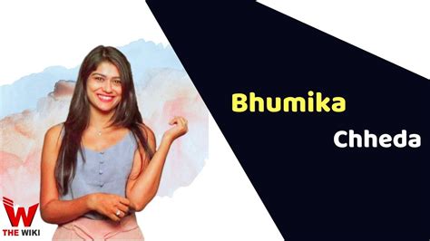 Analyzing the Career of Bhumika Chheda