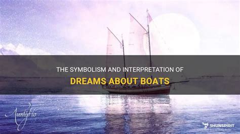 Analyzing the Metaphorical Representation of a Boat in Dreams