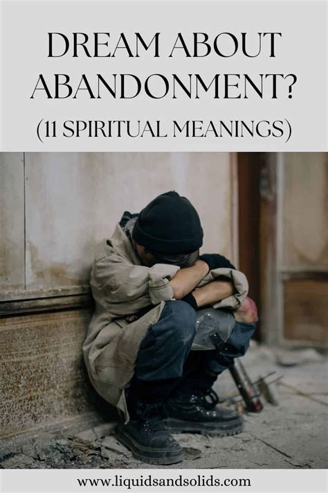 Analyzing the Significance of Abandonment Dreams in Processing Grief and Loss