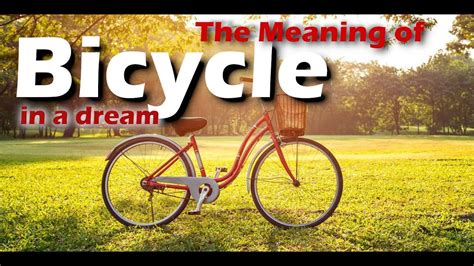 Analyzing the Symbolism of Bicycle Tyres in Dreams