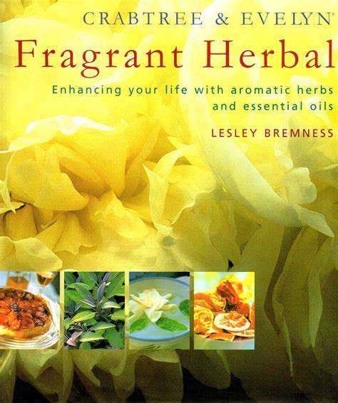 Aromatherapy: Enhancing Your Life with Fragrant Herbal Essences