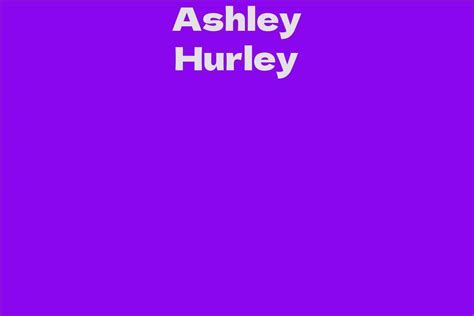 Ashley Hurley's Personal Life Insights