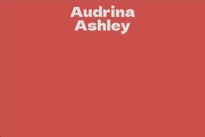 Audrina Ashley: Career and Achievements