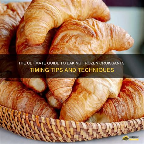 Baking Perfect Croissants: Expert Tips and Techniques