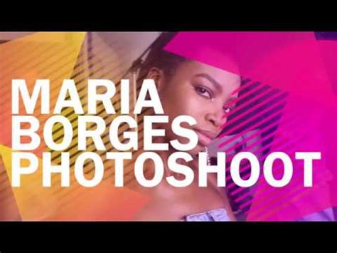 Behind the Scenes of Maria Borges' Success