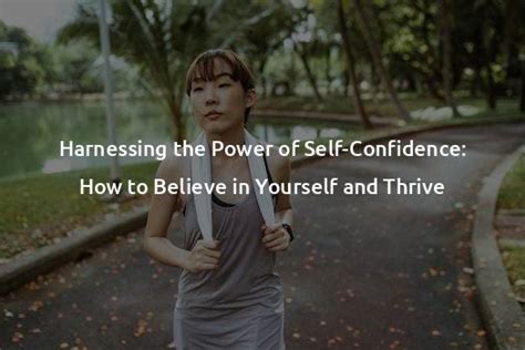 Believe in Yourself: Harnessing the Power of Self-Confidence in Political Arena