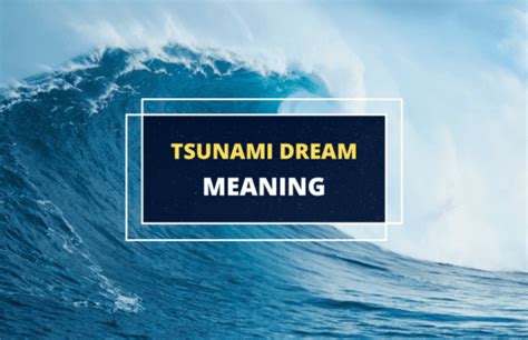 Beyond Devastation: Positive Significance in Tsunami Dream Imagery