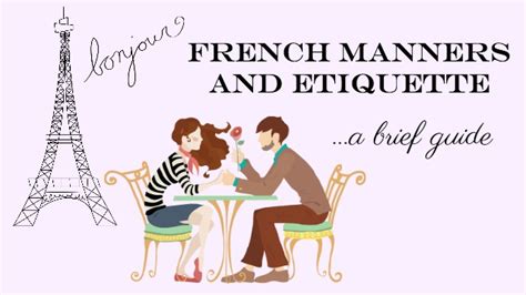 Beyond Greetings: The Significance of French Etiquette