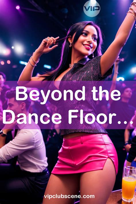 Beyond the Dance Floor